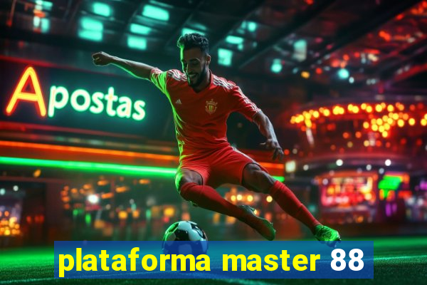 plataforma master 88